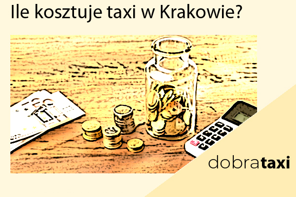 Ile kosztuje taxi w Krakowie?